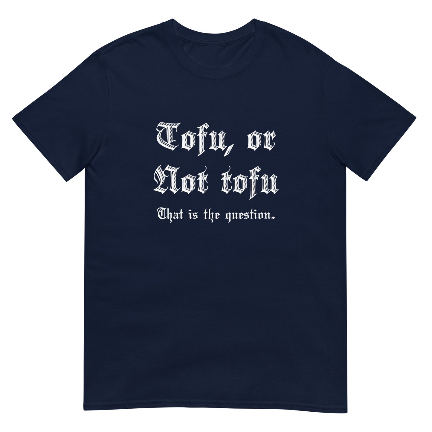 Tofu, Or Not Tofu Classic Fit Tee