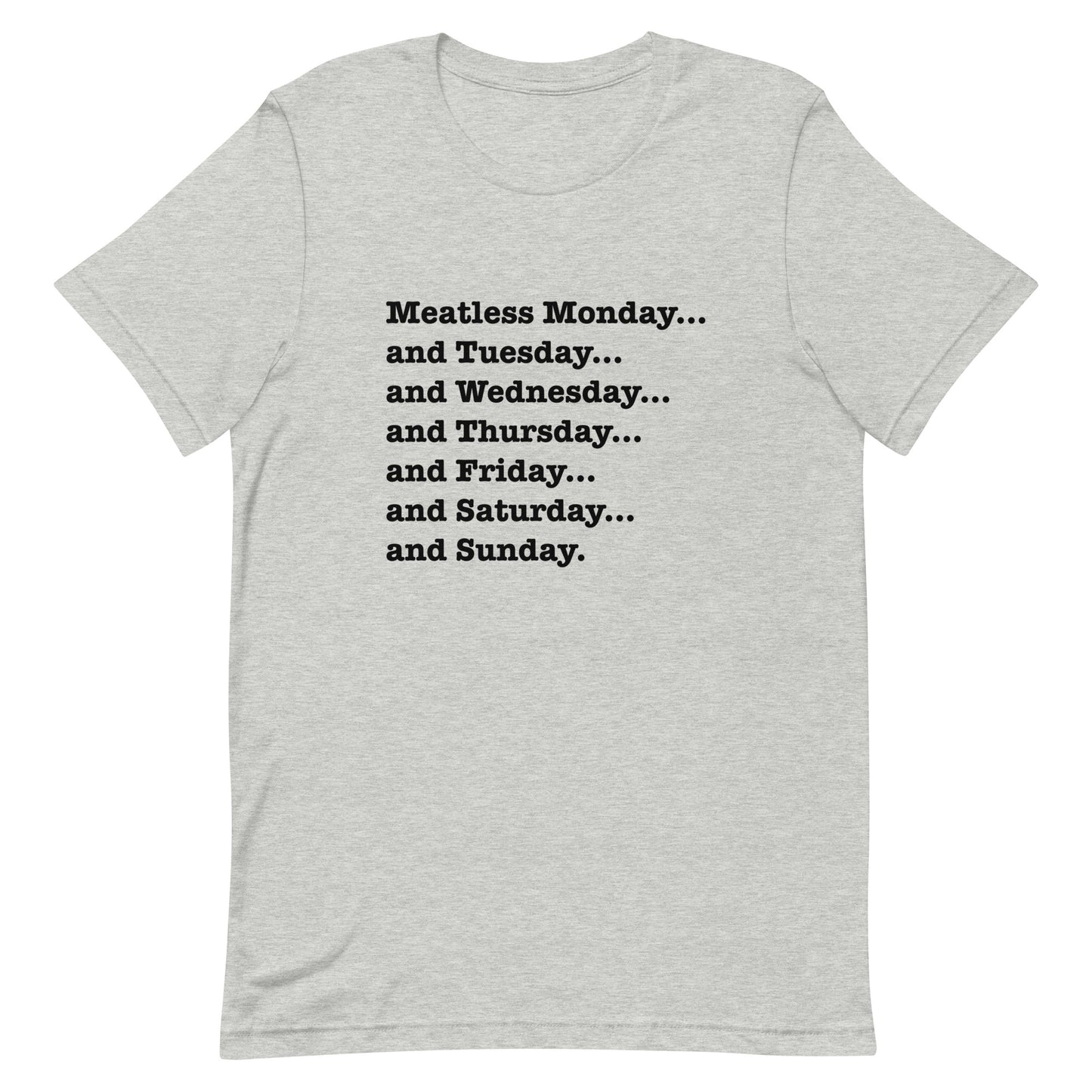 Meatless Monday and More Classic Fit Tee