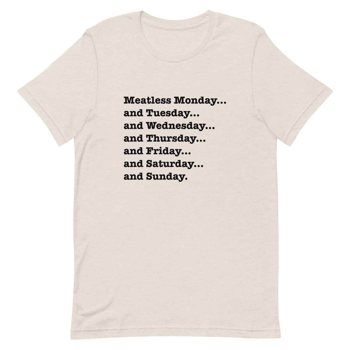 Meatless Monday and More Classic Fit Tee