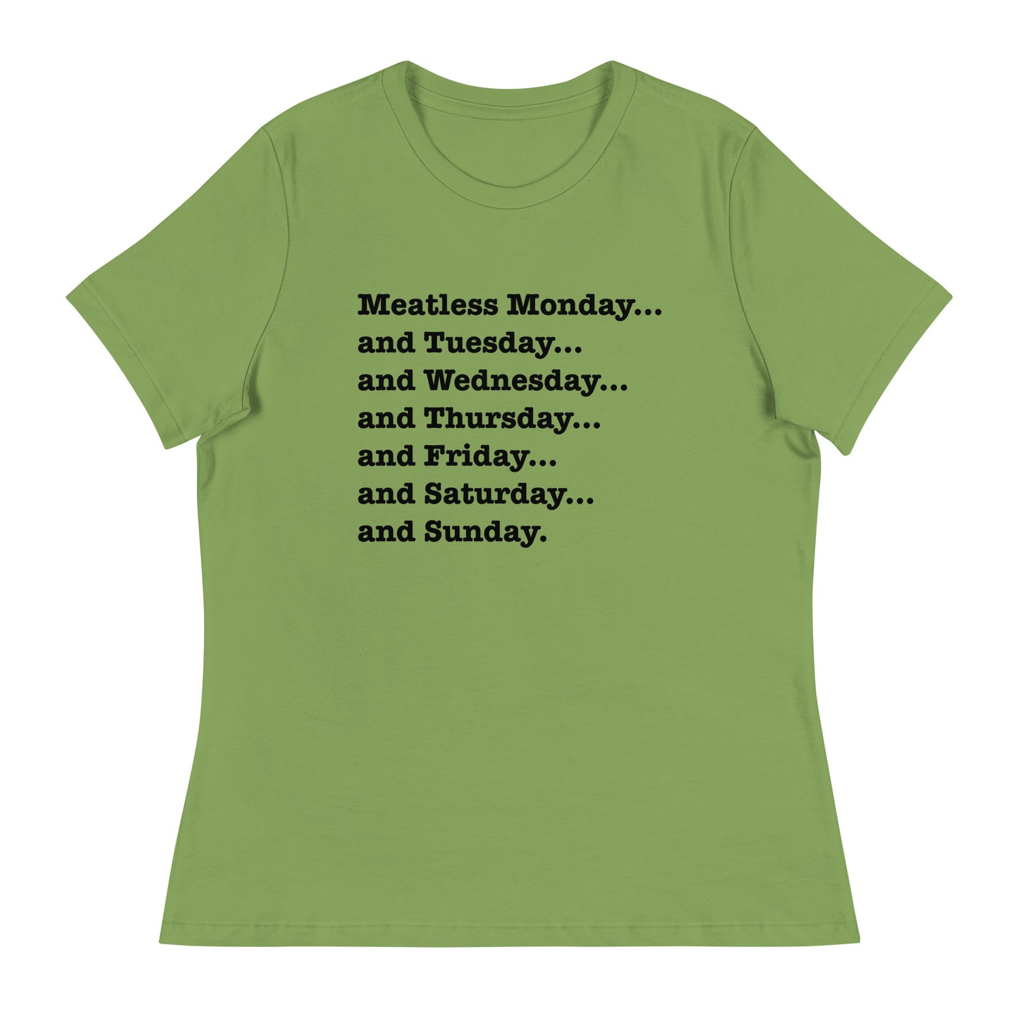 Meatless Monday and More Contemporary Fit Tee