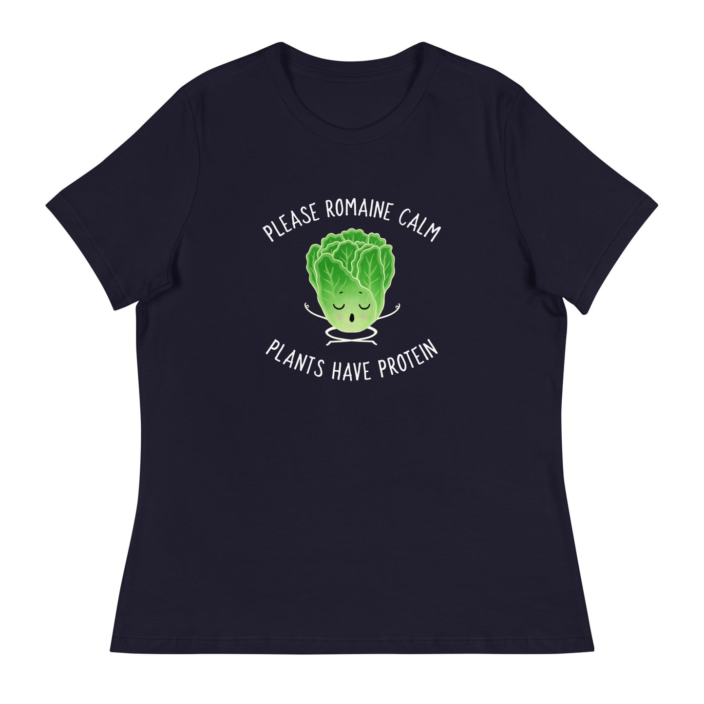 Please Romaine Calm Plants Have Protein Contemporary Fit Tee